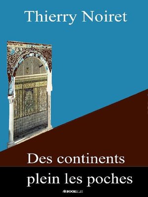 cover image of Des Continents plein les Poches